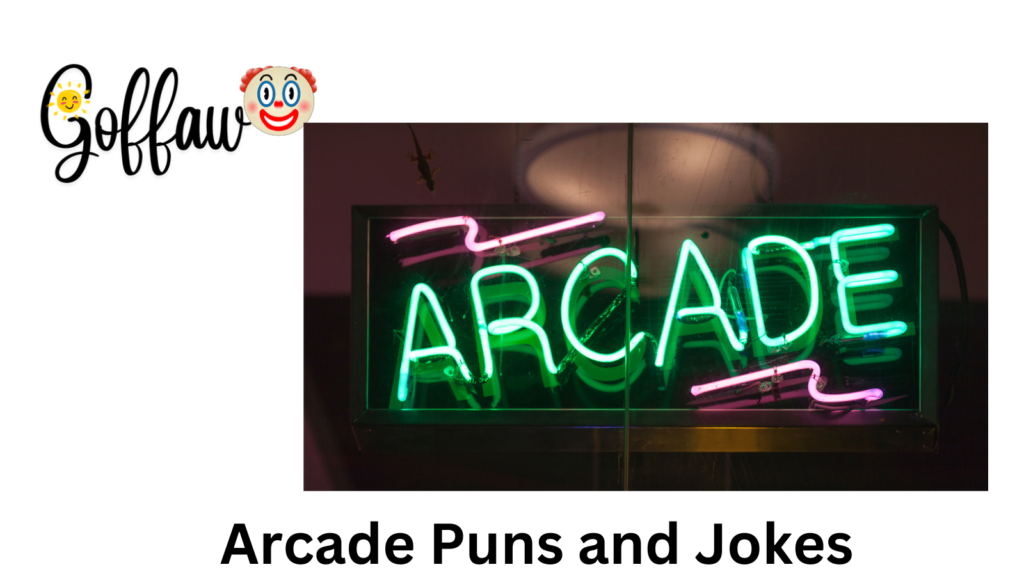 Arcade Puns and Jokes