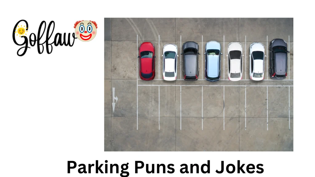 Parking Puns and Jokes