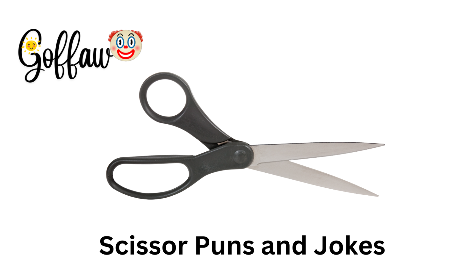 200+ ️ Scissor Puns and Jokes: A Cut Above the Rest! For 2025