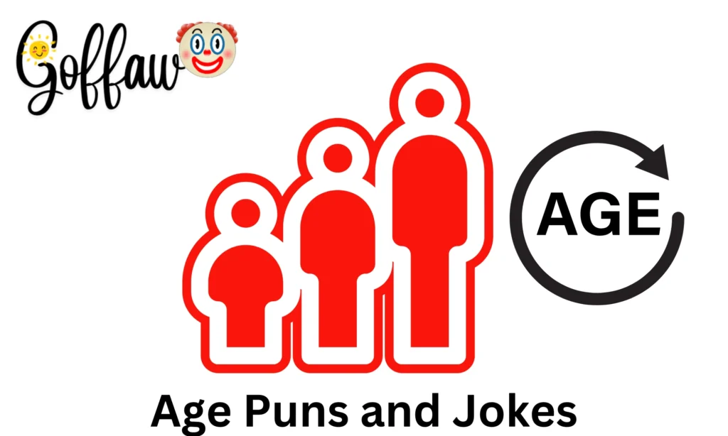 Age Puns and Jokes