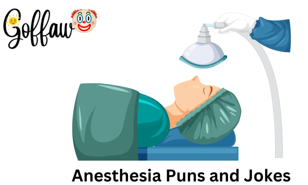 Anesthesia Puns and Jokes