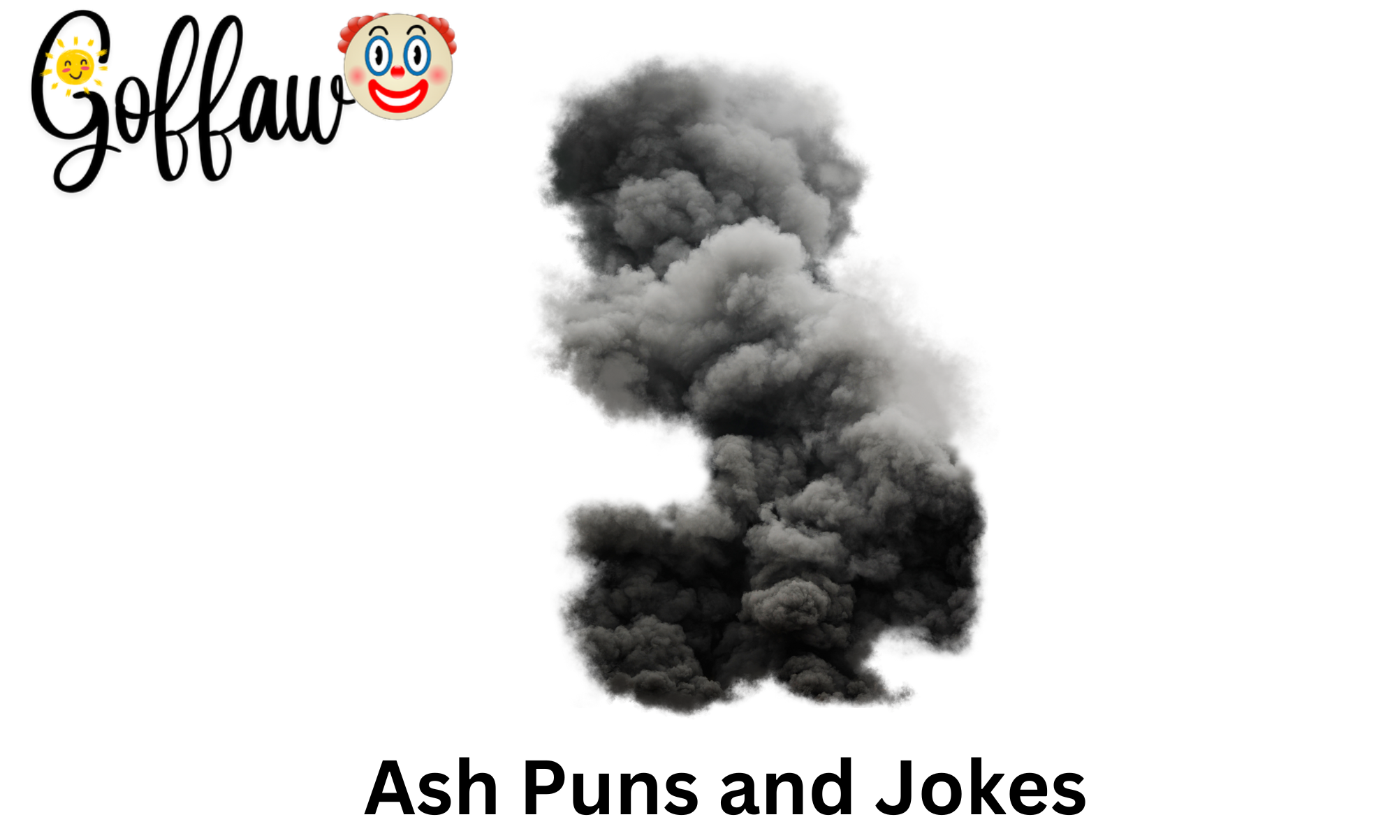 Ash Puns and Jokes