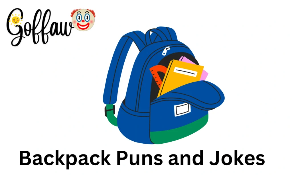 Backpack Puns and Jokes