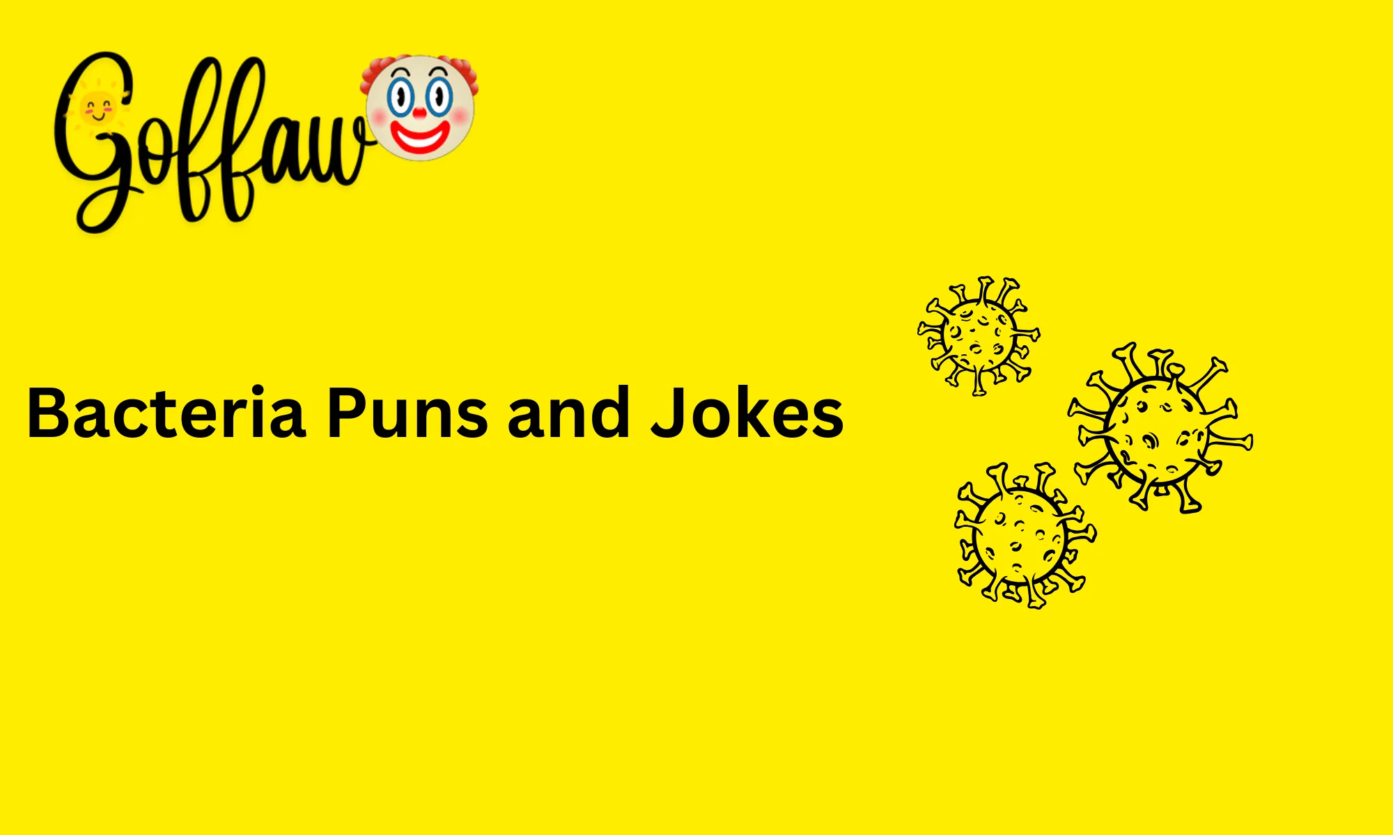 180 Bacteria Puns Jokes They re Un bacterial y Funny For 2025 180 Bacteria Puns Jokes They re Un bacterial y Funny For 2025