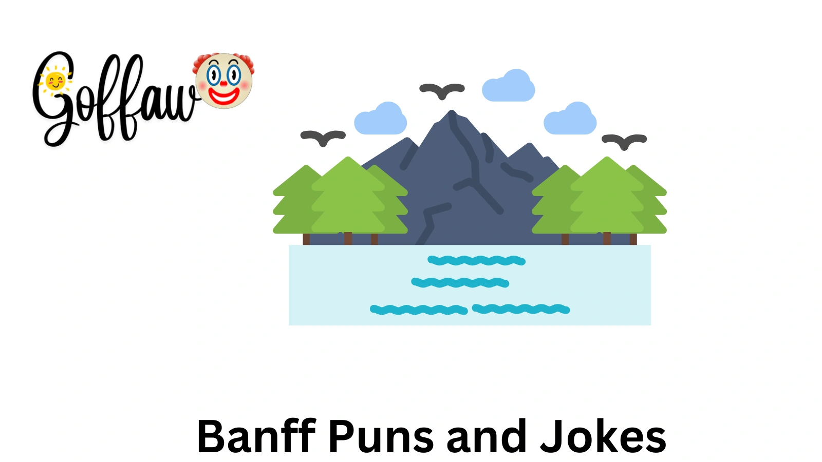 Banff Puns and Jokes