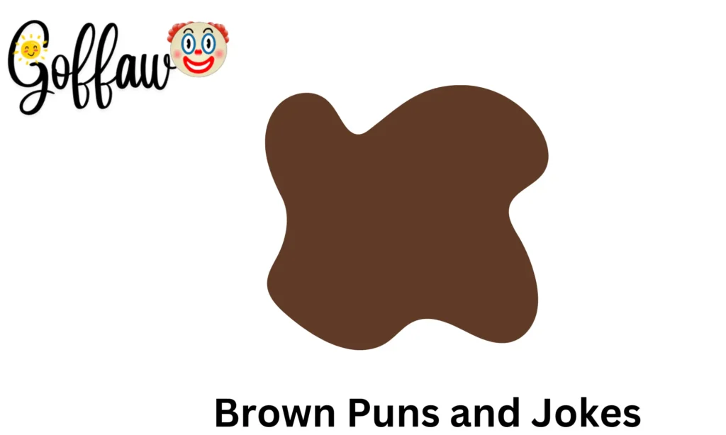 Brown Puns and Jokes