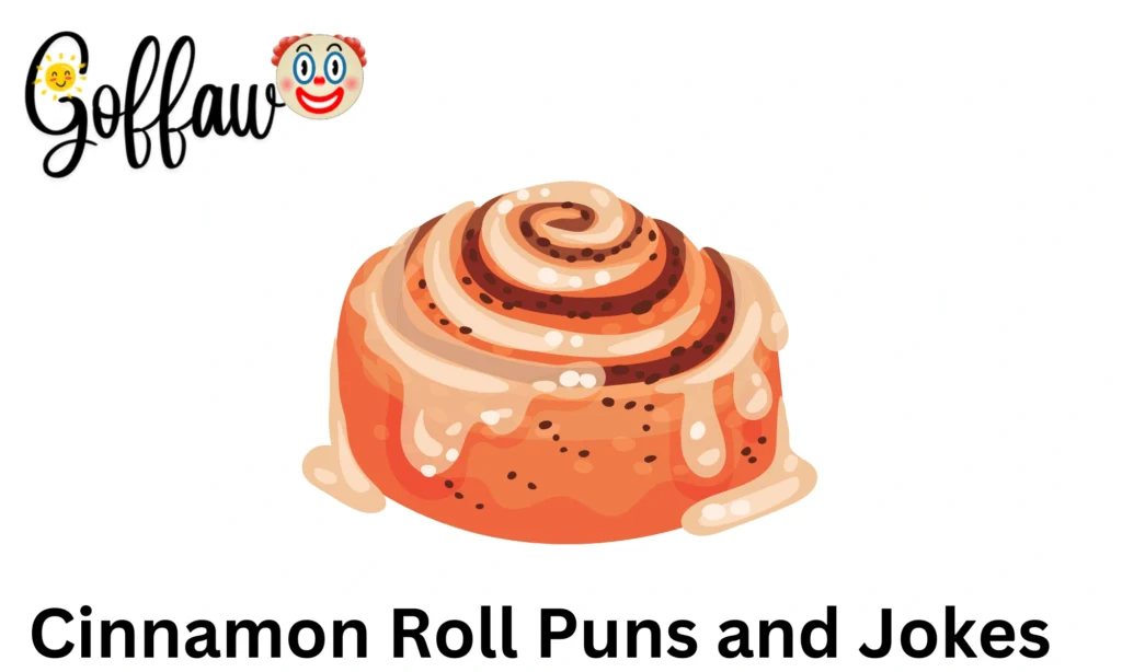 Cinnamon Roll Puns and Jokes