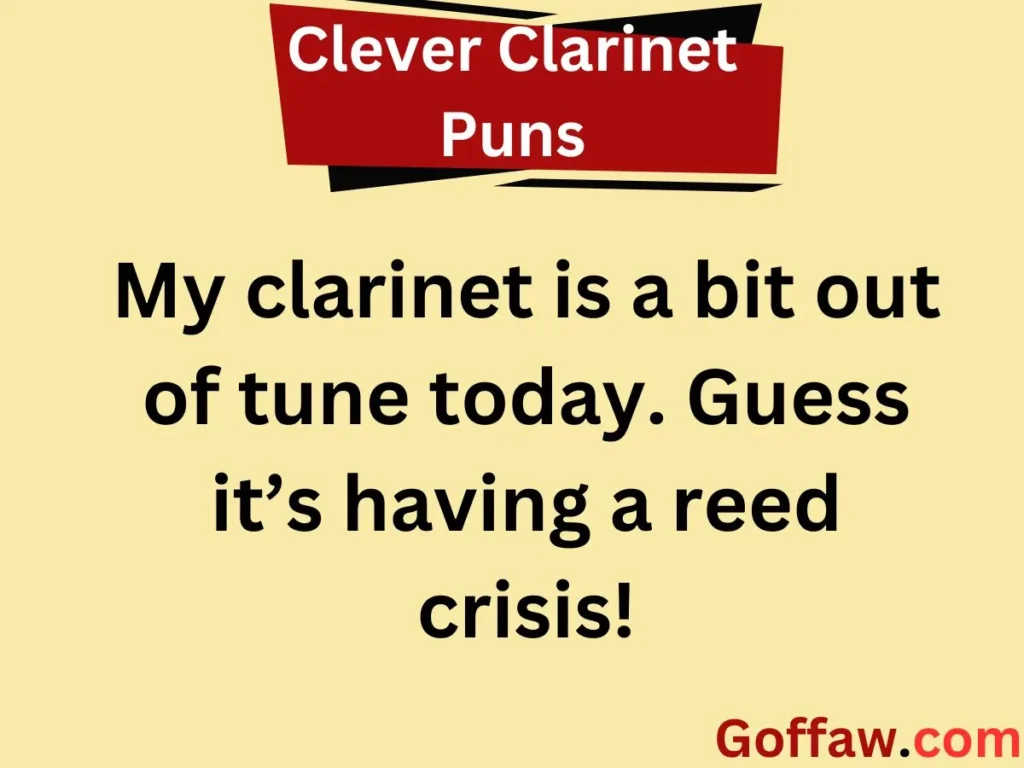 Clever Clarinet Puns