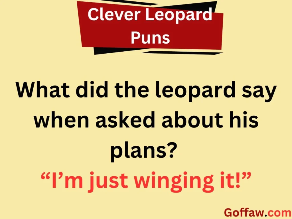 Clever Leopard Puns