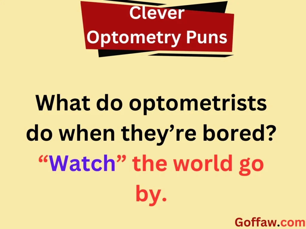 Clever Optometry Puns