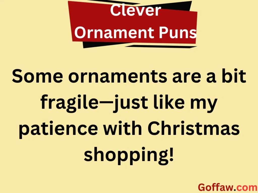 Clever Ornament Puns
