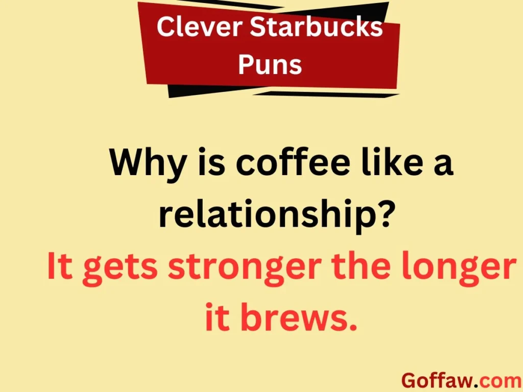Clever Starbucks Puns
