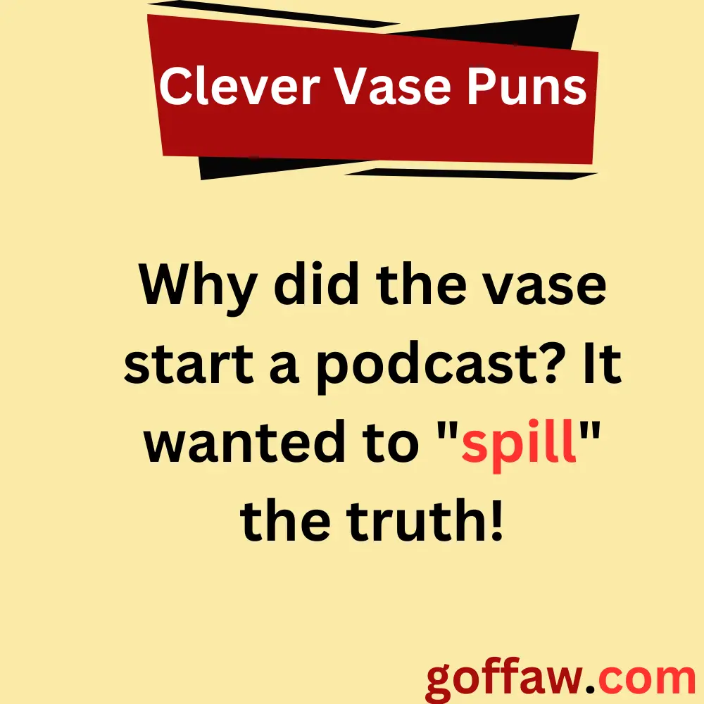 Clever Vase Puns