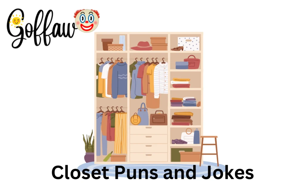 Closet Puns and Jokes