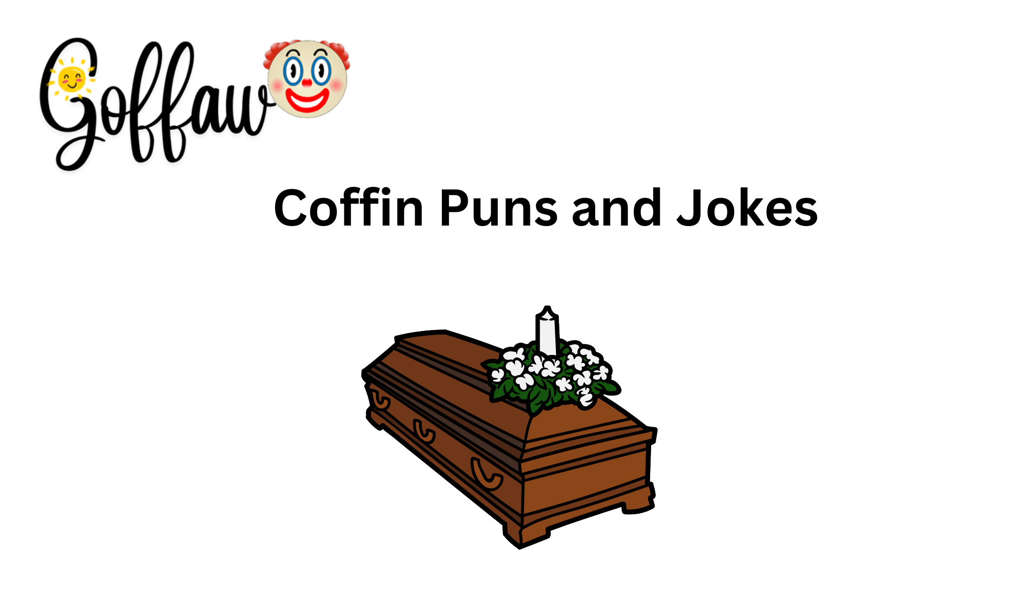 Coffin Puns and Jokes