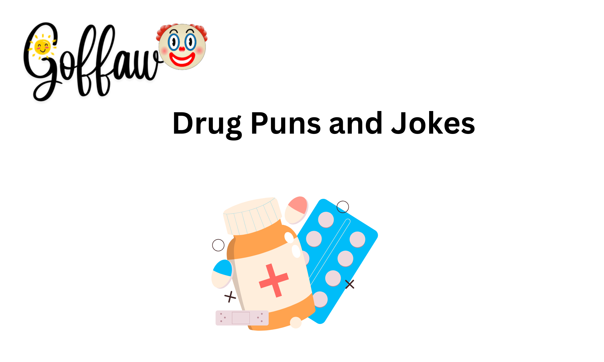 Drug Puns and Jokes