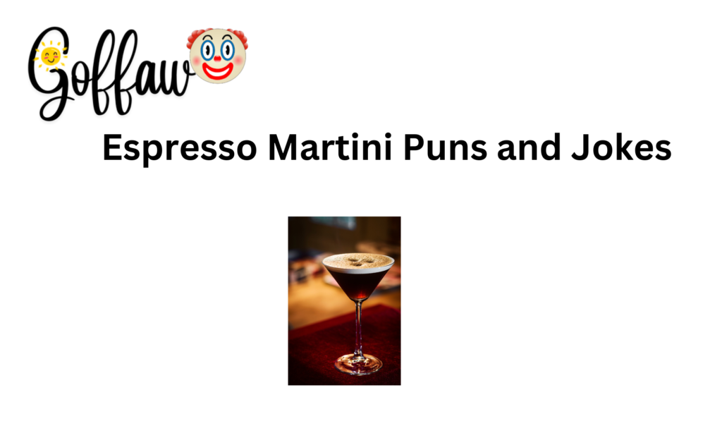 Espresso Martini Puns and Jokes
