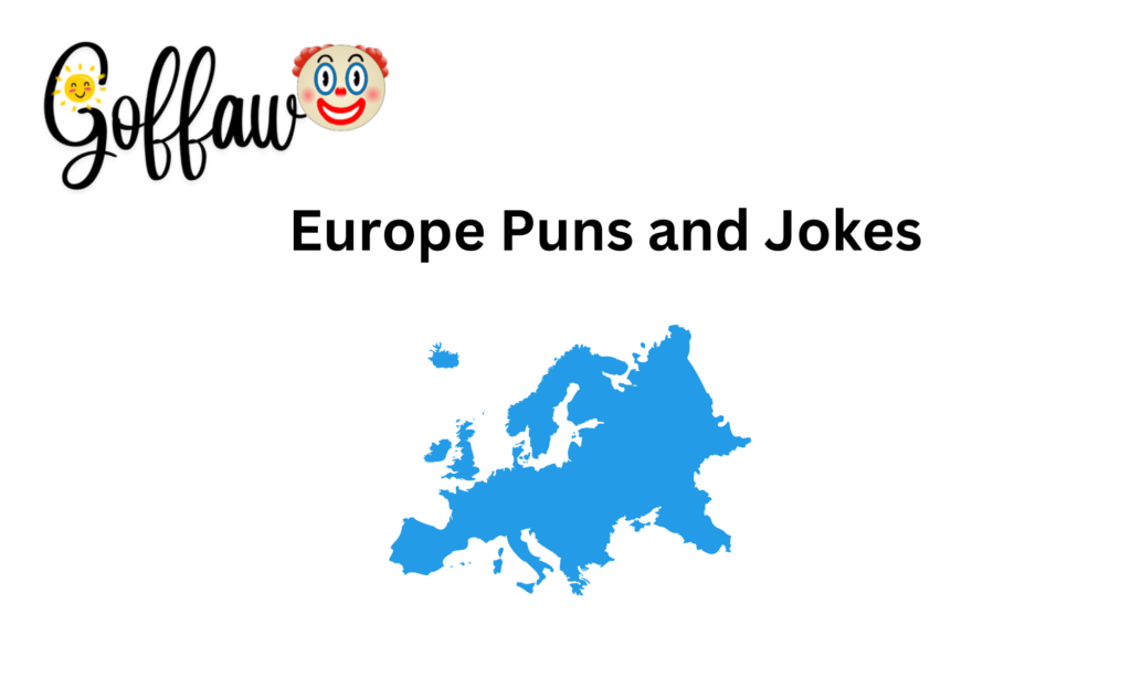 Europe Puns and Jokes