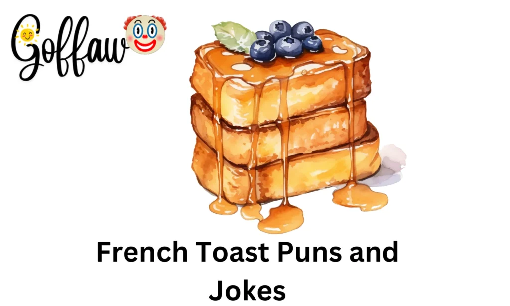 French Toast Puns and Jokes