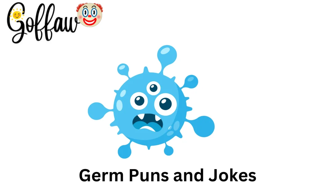 Germ Puns and Jokes