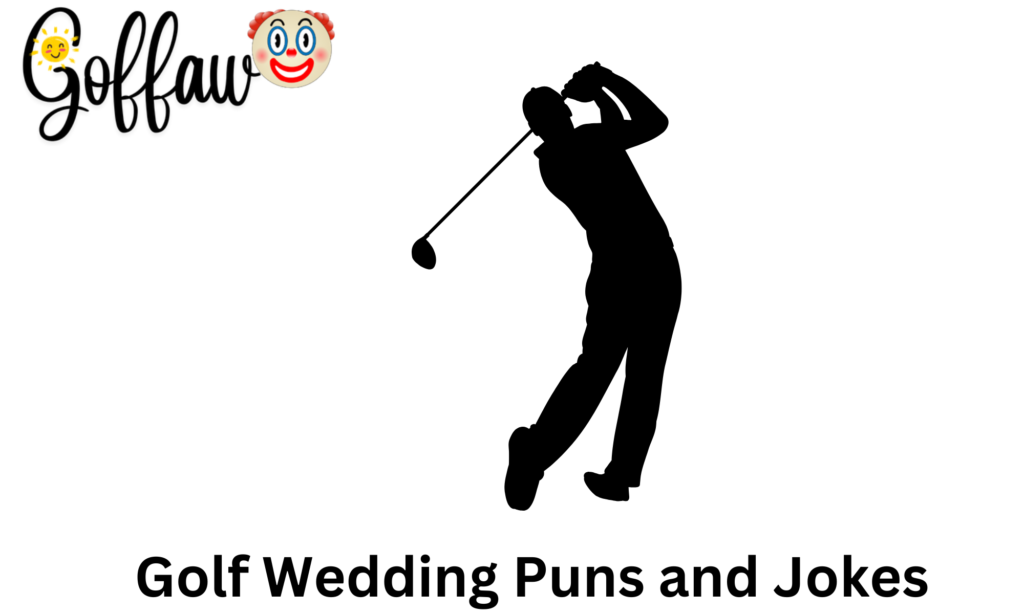 Golf Wedding Puns and Jokes