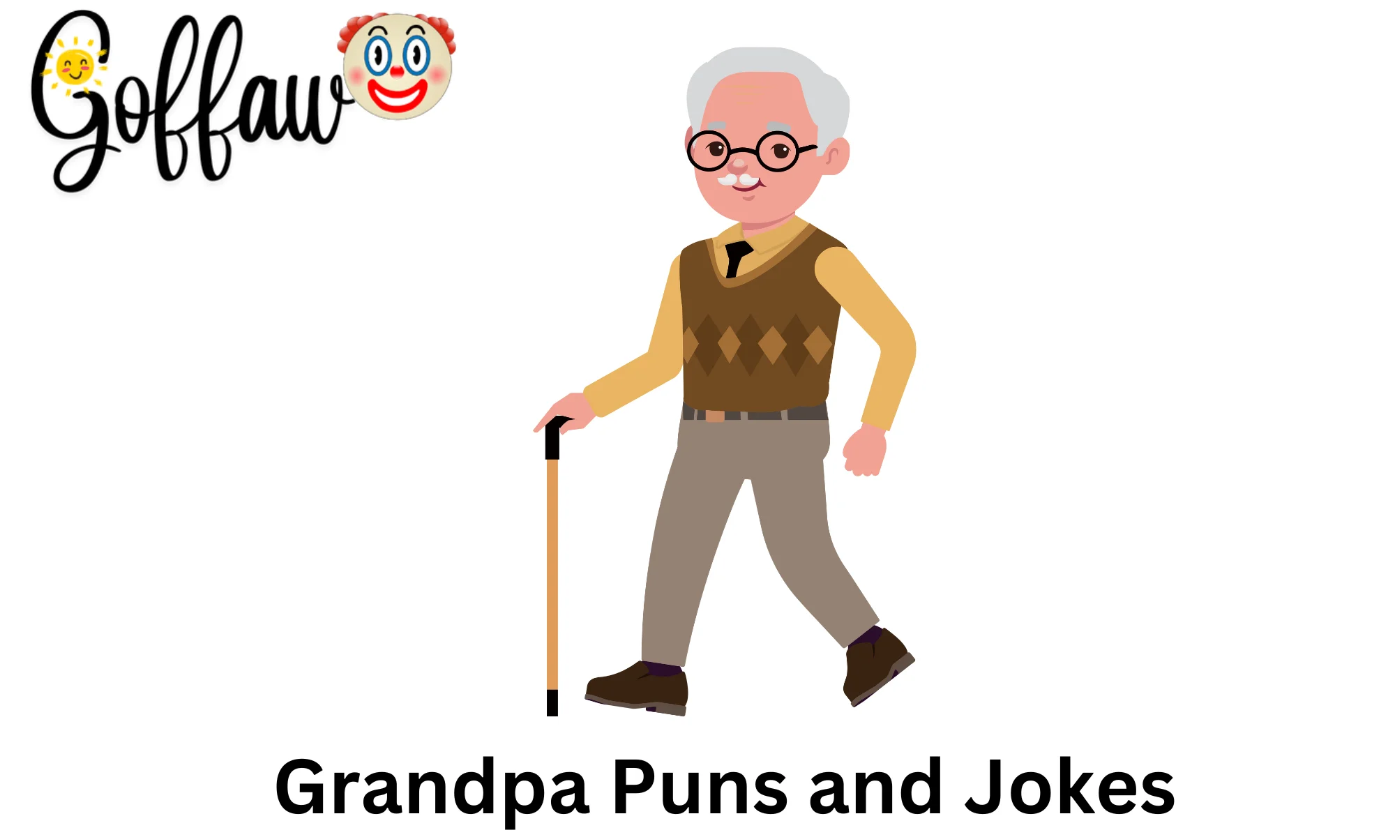 Grandpa Puns and Jokes