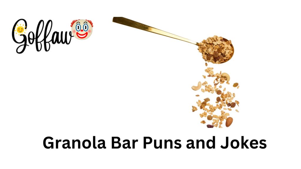 Granola Bar Puns and Jokes