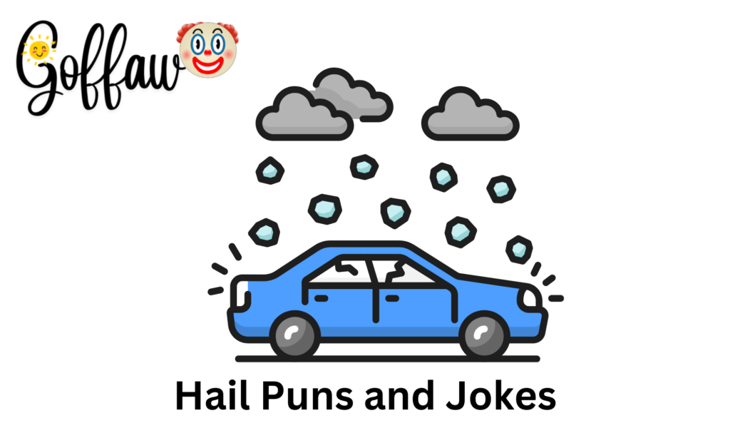 Hail Puns and Jokes