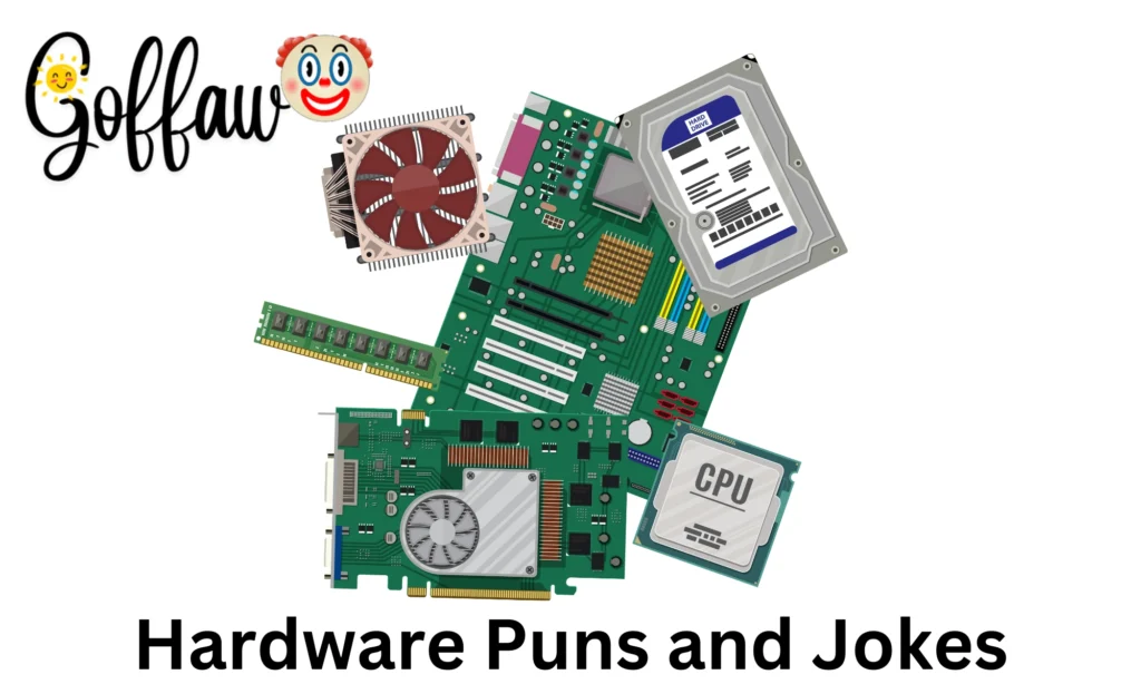 Hardware Puns and Jokes