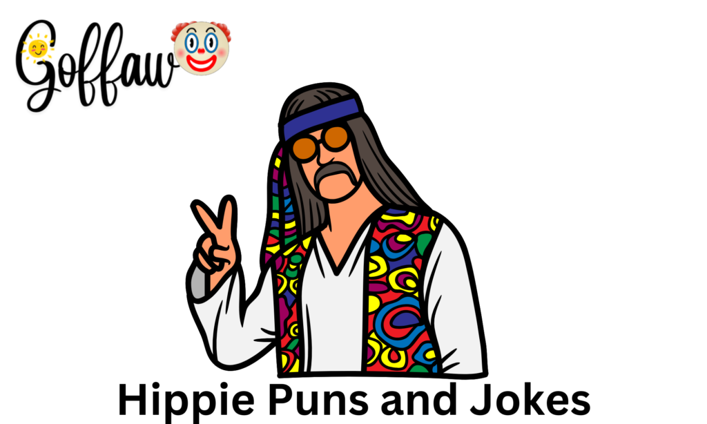 Hippie Puns and Jokes