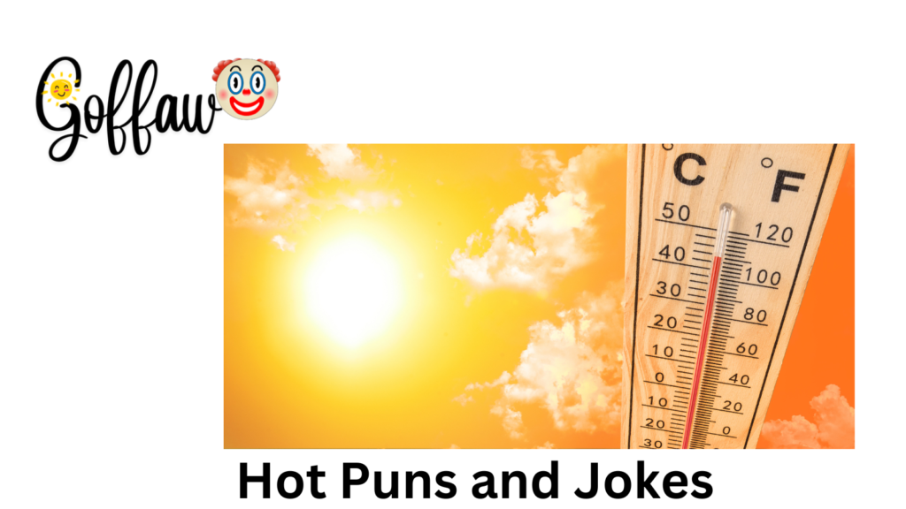 Hot Puns and Jokes