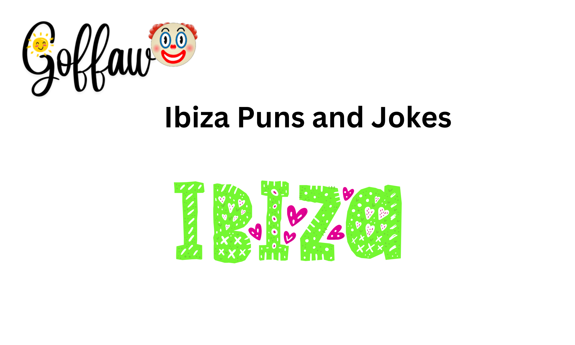 Ibiza Puns and Jokes