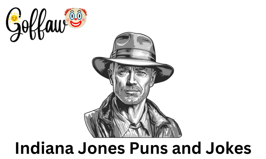 Indiana Jones Puns and Jokes