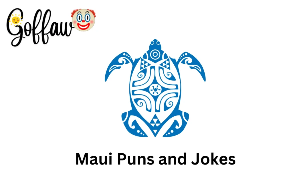 Maui Puns and Jokes