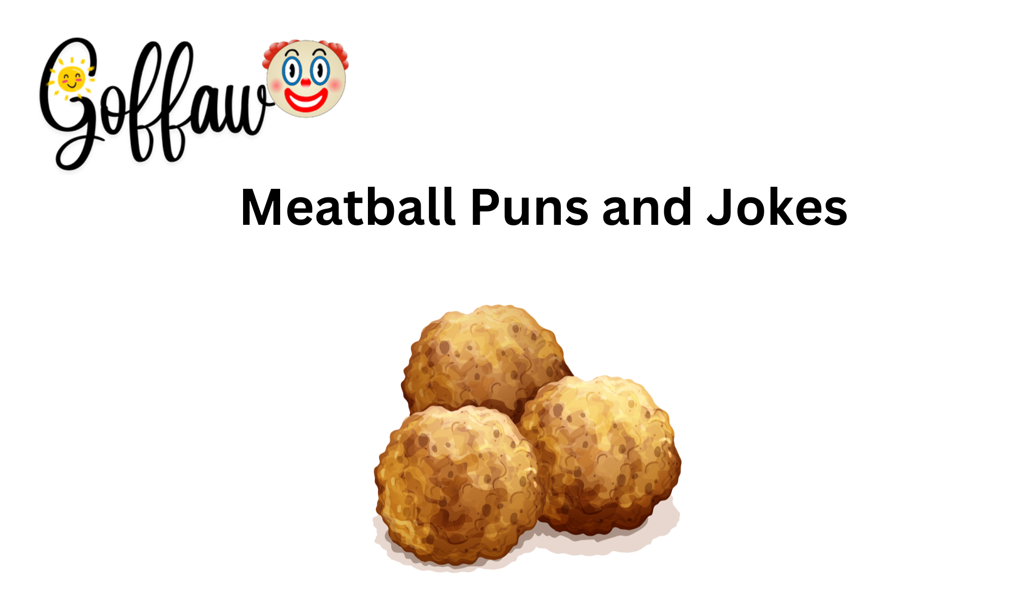 Meatball Puns and Jokes