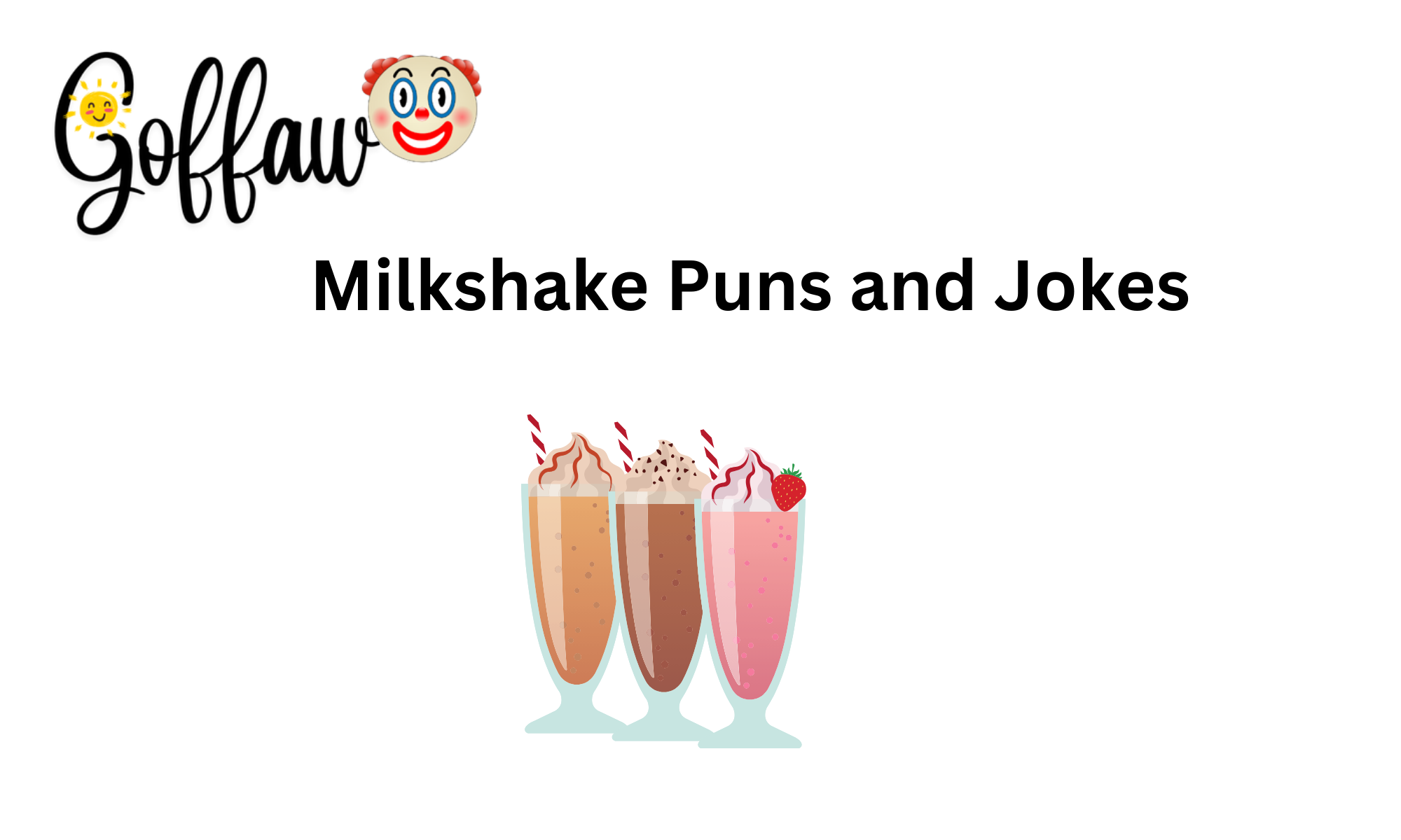 Milkshake Puns and Jokes