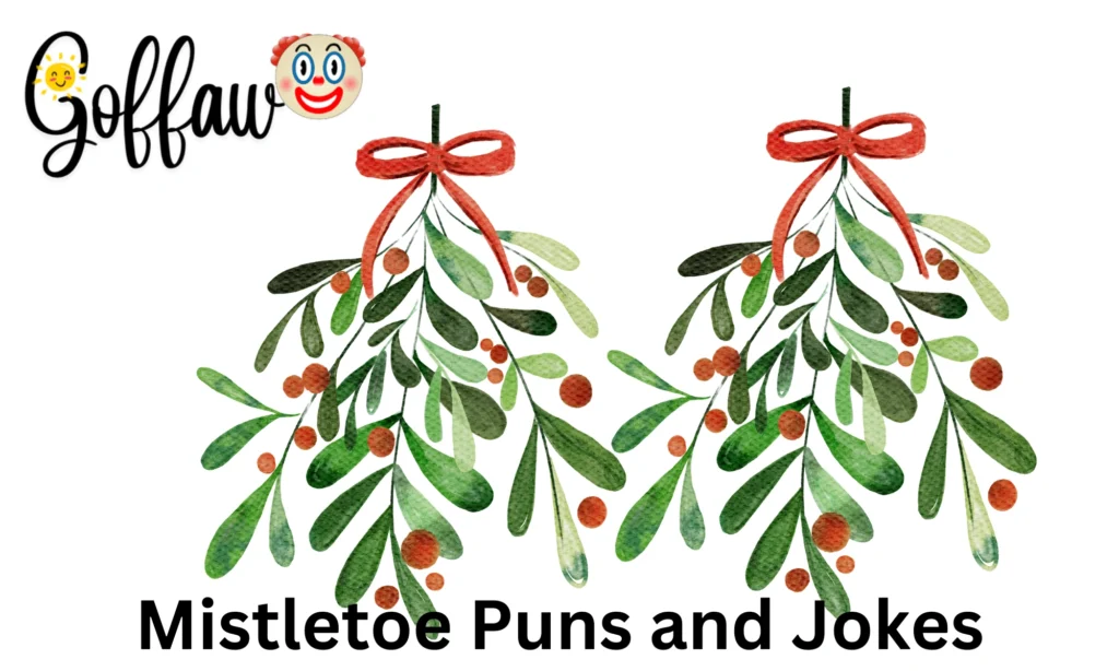 Mistletoe Puns and Jokes