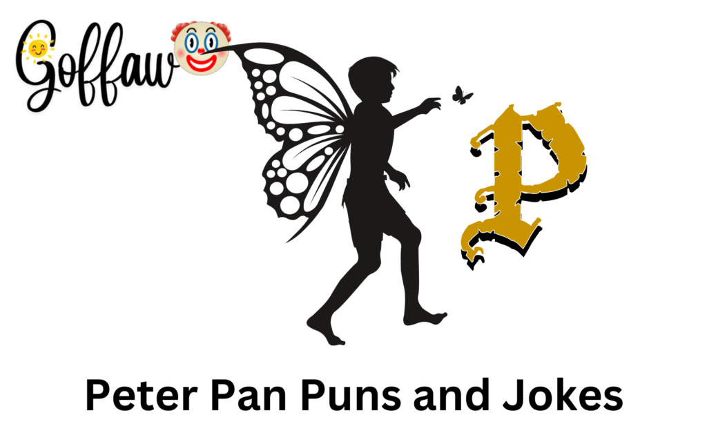 Peter Pan Puns and Jokes
