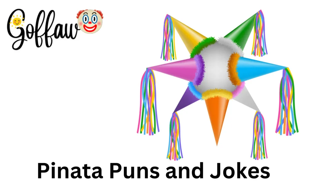 Pinata Puns and Jokes