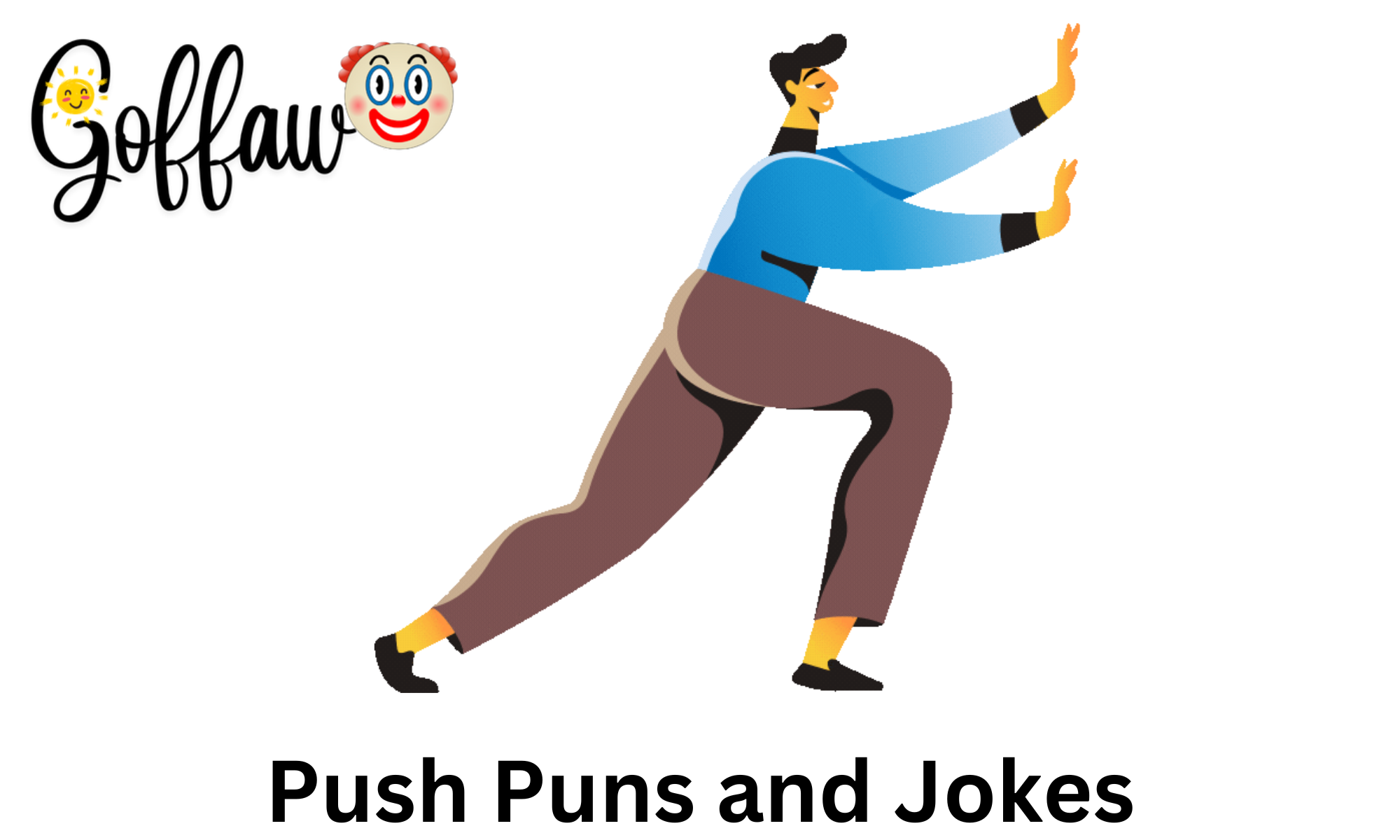 Push Puns and Jokes