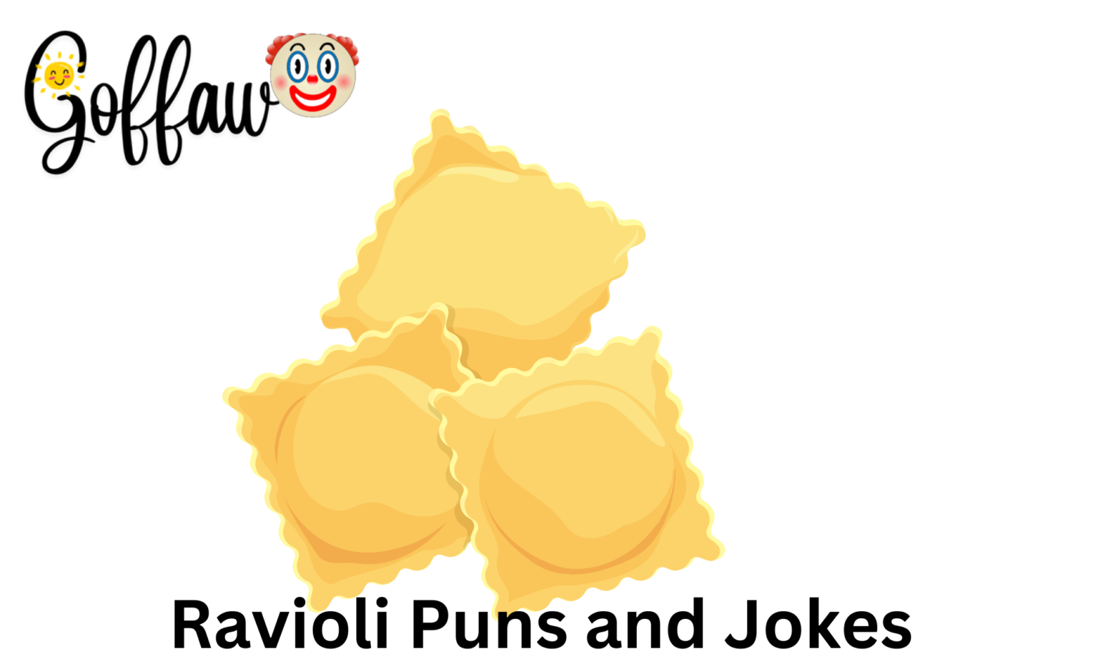 190+🍽️ Stuffed with Laughter: The Best Ravioli Puns and Jokes! For 2025