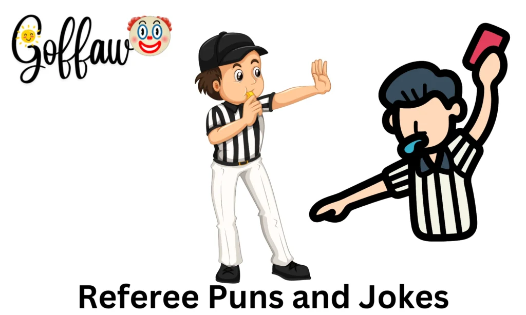 Referee Puns and Jokes