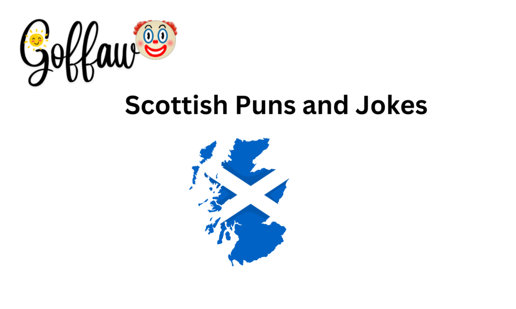Scottish Puns and Jokes