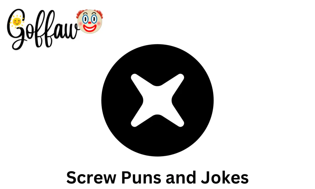 Screw Puns and Jokes