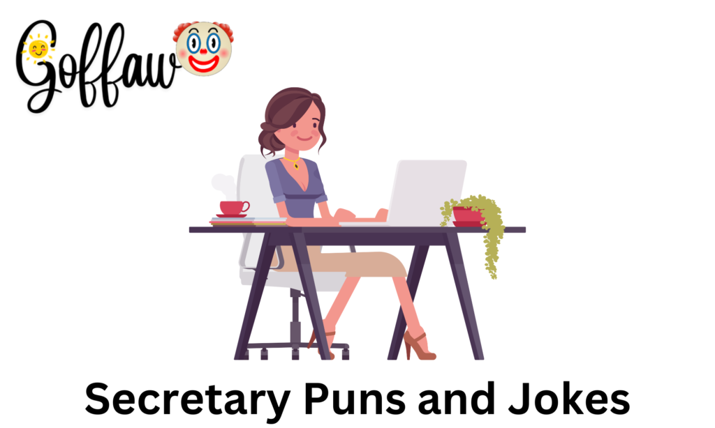 Secretary Puns and Jokes