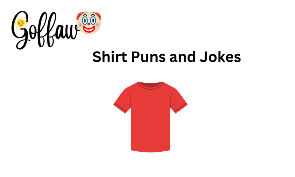 Shirt Puns and Jokes