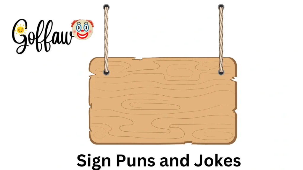 Sign Puns and Jokes