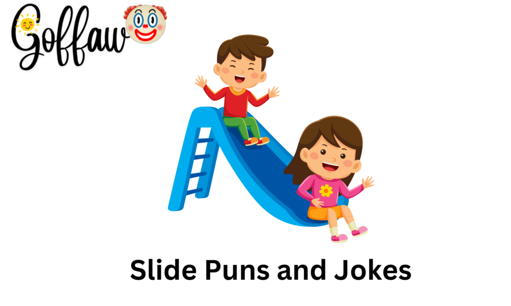 Slide Puns and Jokes