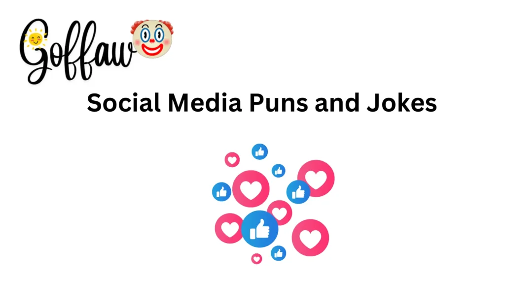 Social Media Puns and Jokes