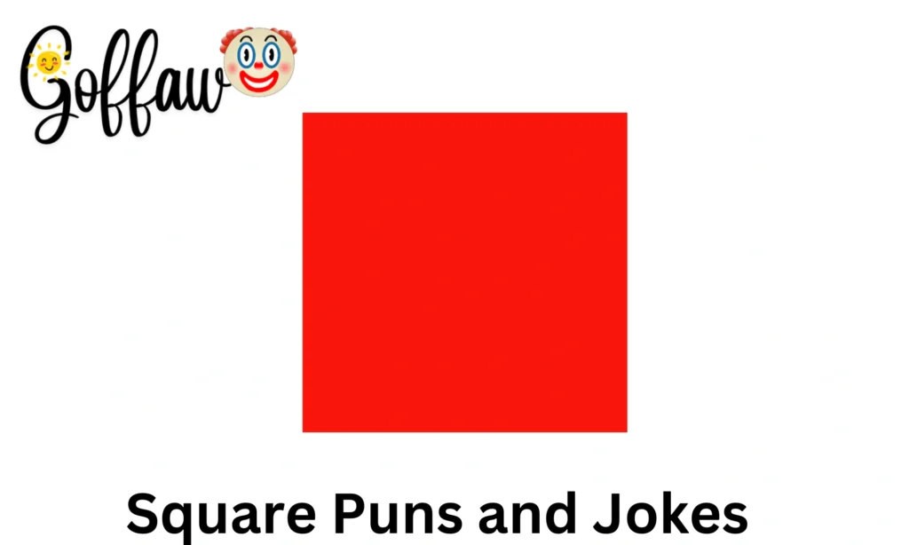 Square Puns and Jokes